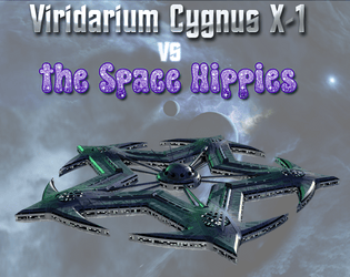 A green space station shaped a bit like a 5point star floats in a cosmic background. Text says: Viridiarum Cygnus X-1 (in silver metallic letters) vs the Space Hippies (in purple sparkly letters)